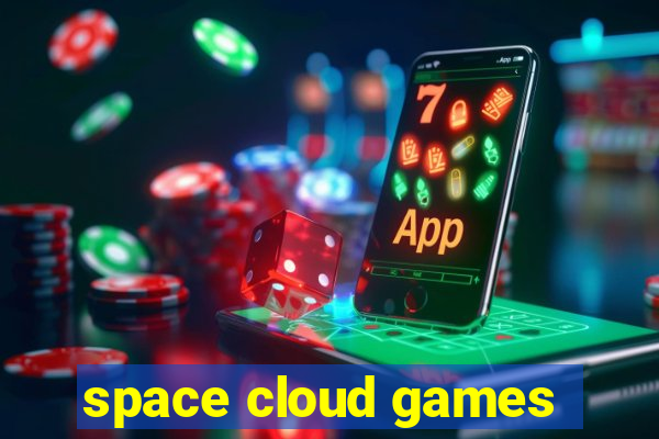 space cloud games